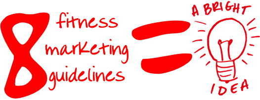 8 Fitness Marketing Guidelines