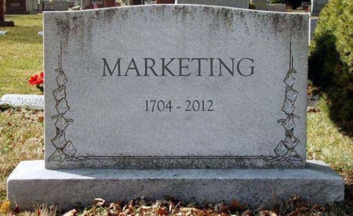 Marketing is dead